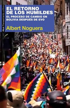 Cover El retorno de los humildes: El proceso de cambio en Bolivia después de Evo