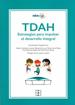 TDAH : estrategias para impulsar el desarrollo integral - Terrón, Ángel