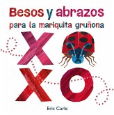Besos y abrazos para la mariquita gruñona Besos y abrazos para la mariquita gruñona