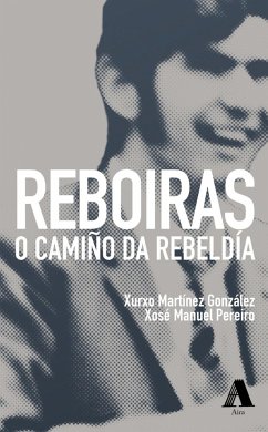Reboiras - Martínez González, Xurxo; Pereiro, Xosé Manuel