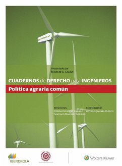 Cuadernos de derecho para ingenieros 51 : política agraria común