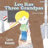 Leo Has Three Grandpas Leo Has Three Grandpas