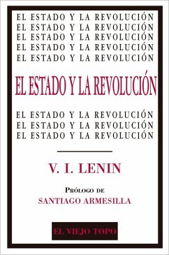 El Estado y la revolución El Estado y la revolución