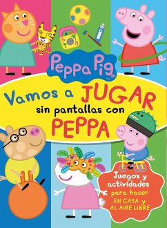 Vamos a jugar sin pantallas con Peppa - Hasbro; Eone