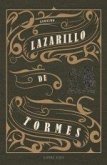 La vida de Lazarillo de Tormes y de sus fortunas y adversidades La vida de Lazarillo de Tormes y de sus fortunas y adversidades