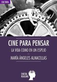 CINE PARA PENSAR CINE PARA PENSAR