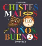 Chistes malos para niños buenos 2 Chistes malos para niños buenos 2