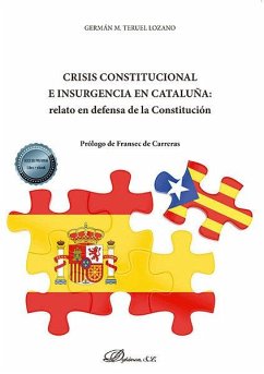Cover Crisis constitucional e insurgencia en Cataluña : relato en defensa de la Constitución