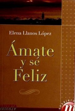 Ámate y sé feliz