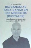 13 canastas para ganar en los negocios (digitales)