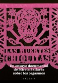 Mireia Sallarés, Las muertes chiquitas : un ensayo documental sobre el orgasmo