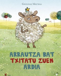 Arrautza bat txitatu zuen ardia - Merino, Gemma