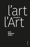 L'art d'explicar l'Art L'art d'explicar l'Art