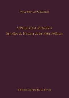 Cover Opuscula minora : estudios de historia de las ideas políticas