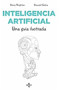 Inteligencia artificial : una guía ilustrada - Álvarez Canga, Lucas; Brighton, Henry