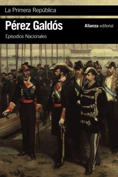 La Primera República - Pérez Galdós, Benito