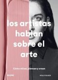 Artistas hablan sobre el arte
