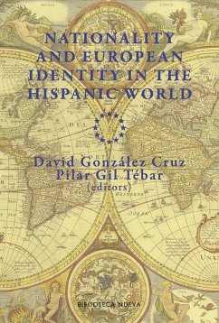 Nationality and european identity in the hispanic world - Gil Tébar, Pilar; González Cruz, David