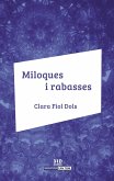 Miloques i rabasses Miloques i rabasses