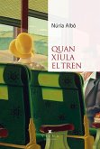 Quan xiula el tren