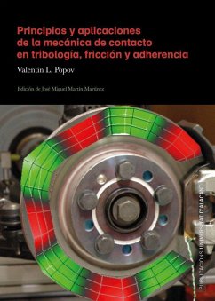 Principios y aplicaciones de la mecánica de contacto en tribología, fricción y adherencia - Popov, Valentin L.