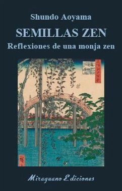 Semillas zen : reflexiones de una monja zen - Aoyamo, Shundo