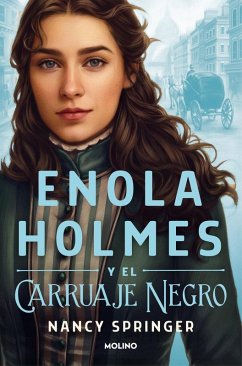 Enola Holmes y el carruaje negro Enola Holmes y el carruaje negro