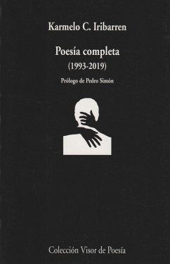 Poesía completa (1993-2019) - Caballero Iribarren, Karmelo; Iribarren, Karmelo C.