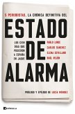 Estado de alarma : los cien días que pusieron a España en jaque
