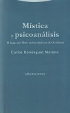 Mística y psicoanálisis : el lugar del otro en los místicos de Occidente