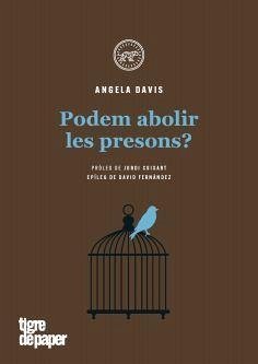 Podem abolir les presons? - Davis, Angela Yvonne