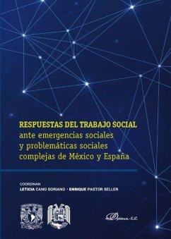 Respuestas al trabajo social : ante emergencias sociales y problemáticas complejas de México y España - Pastor Seller, Enrique