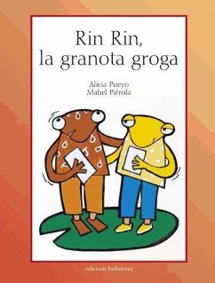 Rin Rin, la granota groga - Pueyo, Alicia