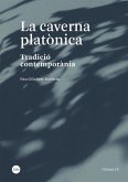 La caverna platònica La caverna platònica