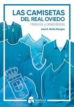 Cover Las camisetas del Real Oviedo : historia y anécdotas