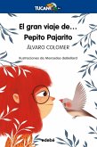 El gran viaje de-- Pepito Pajarito