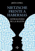 Nietzsche frente a Habermas Nietzsche frente a Habermas