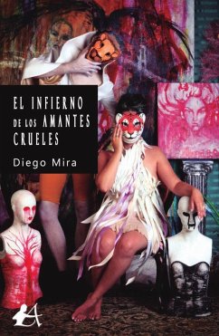 El infierno de los amantes crueles - Mira, Diego