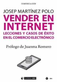 Vender en Internet : lecciones y casos de éxito en comercio electrónico - Martínez Polo, Josep