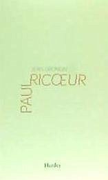 Paul Ricoeur - Grondin, Jean