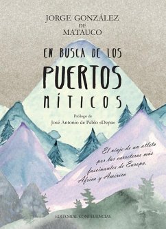 En busca de los puertos míticos