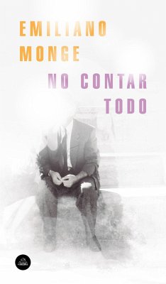 No contar todo - Monge, Emiliano