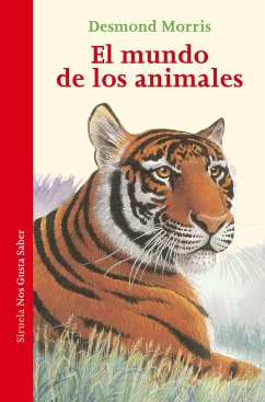 El mundo de los animales - Morris, Desmond