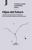 Hijas del futuro Hijas del futuro