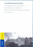 Problemática de la sucesión en la empresa familiar : estudio de las empresas familiares de Albacete