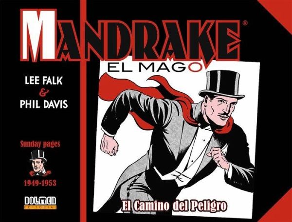 MANDRAKE EL MAGO 1949-1953 MANDRAKE EL MAGO 1949-1953