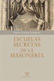 Escuelas secretas de la masoneria Escuelas secretas de la masoneria