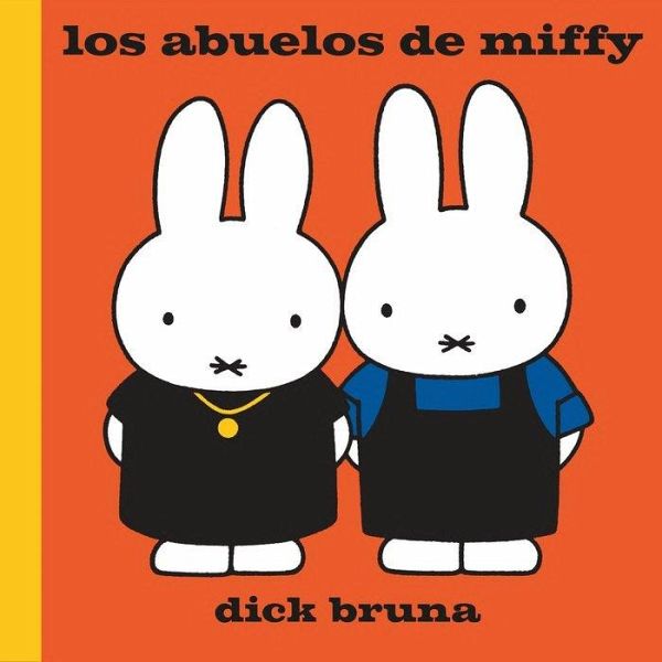 Los abuelos de Miffy Los abuelos de Miffy