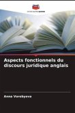 Aspects fonctionnels du discours juridique anglais