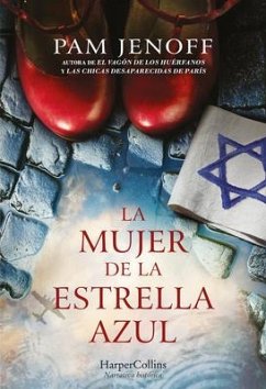 La Mujer de la Estrella Azul (the Woman with the Blue Star - Spanish Edition) - Jenoff, Pam